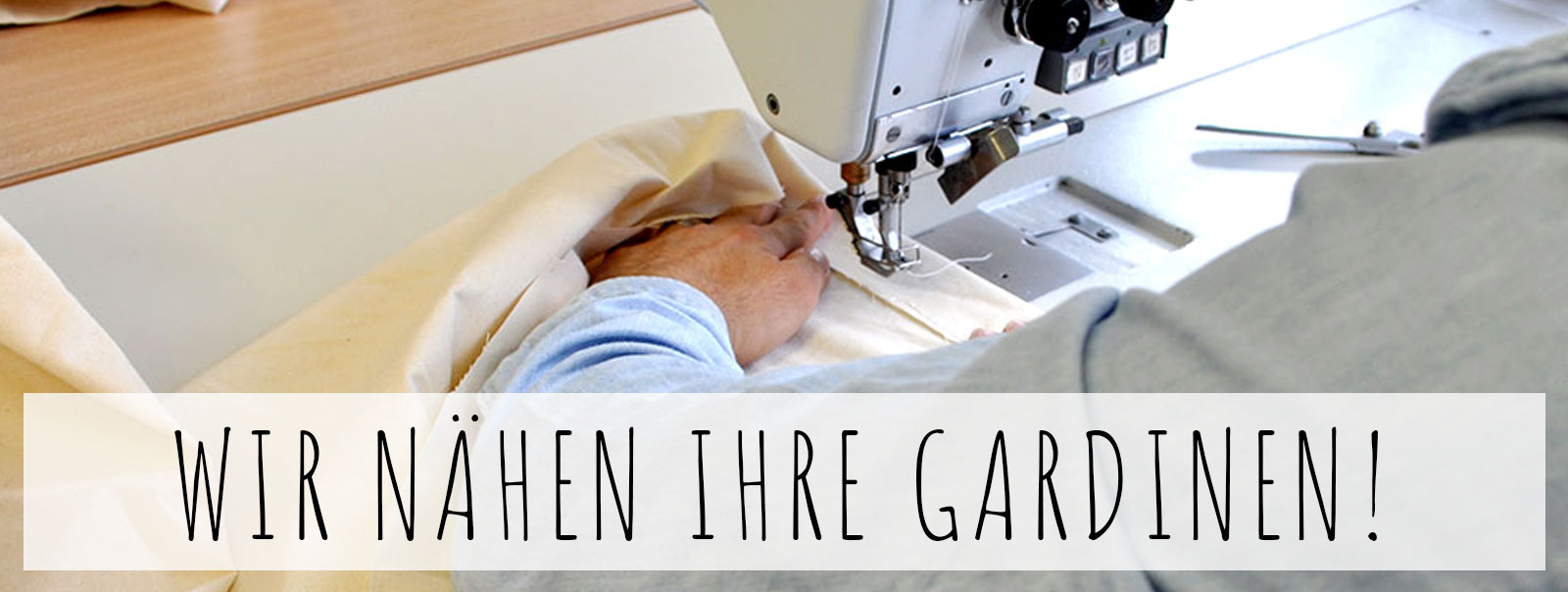 Wir nähen Ihre Gardinen!